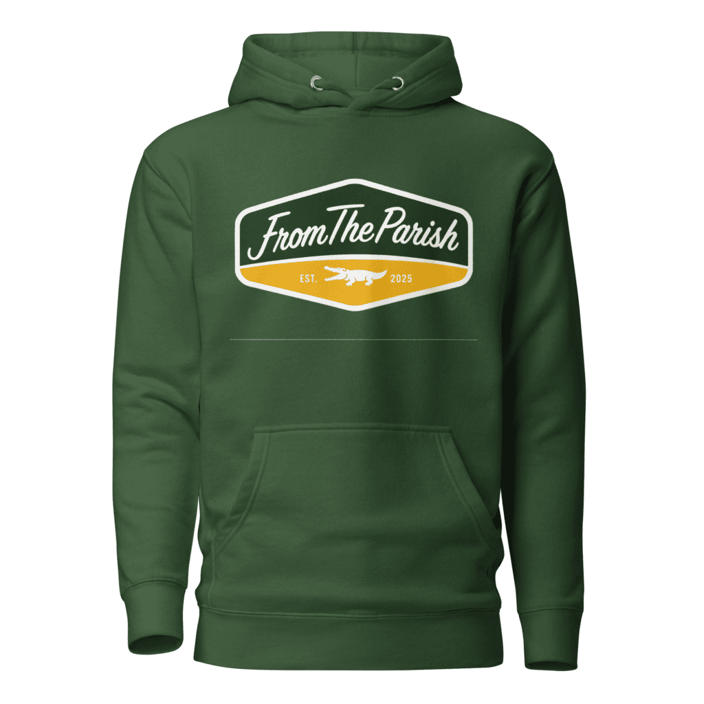 Green hoodie with Louisiana Cajun-inspired 'From The Parish' logo and alligator graphic.